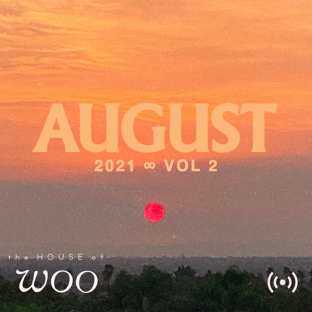 Sounds of Woo: August 2021